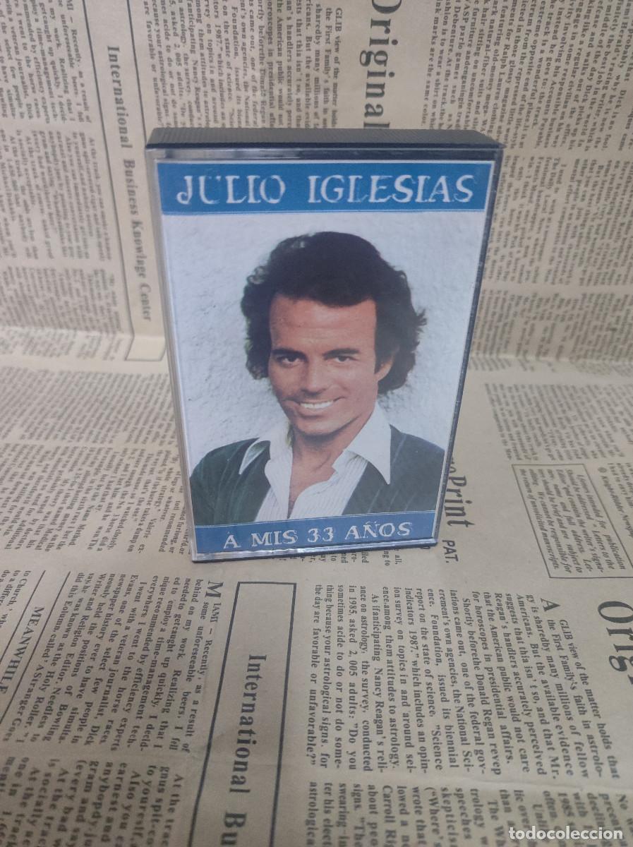 Casetes antiguos: Julio Iglesias - A Mis 33 A&ntilde;os - Foto 1