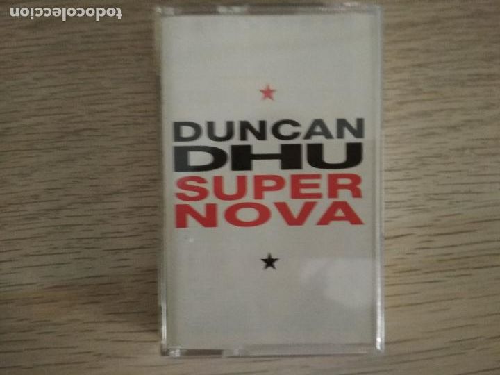 Casetes antiguos: duncan dhu,super nova, gasa, 1991 - Foto 1