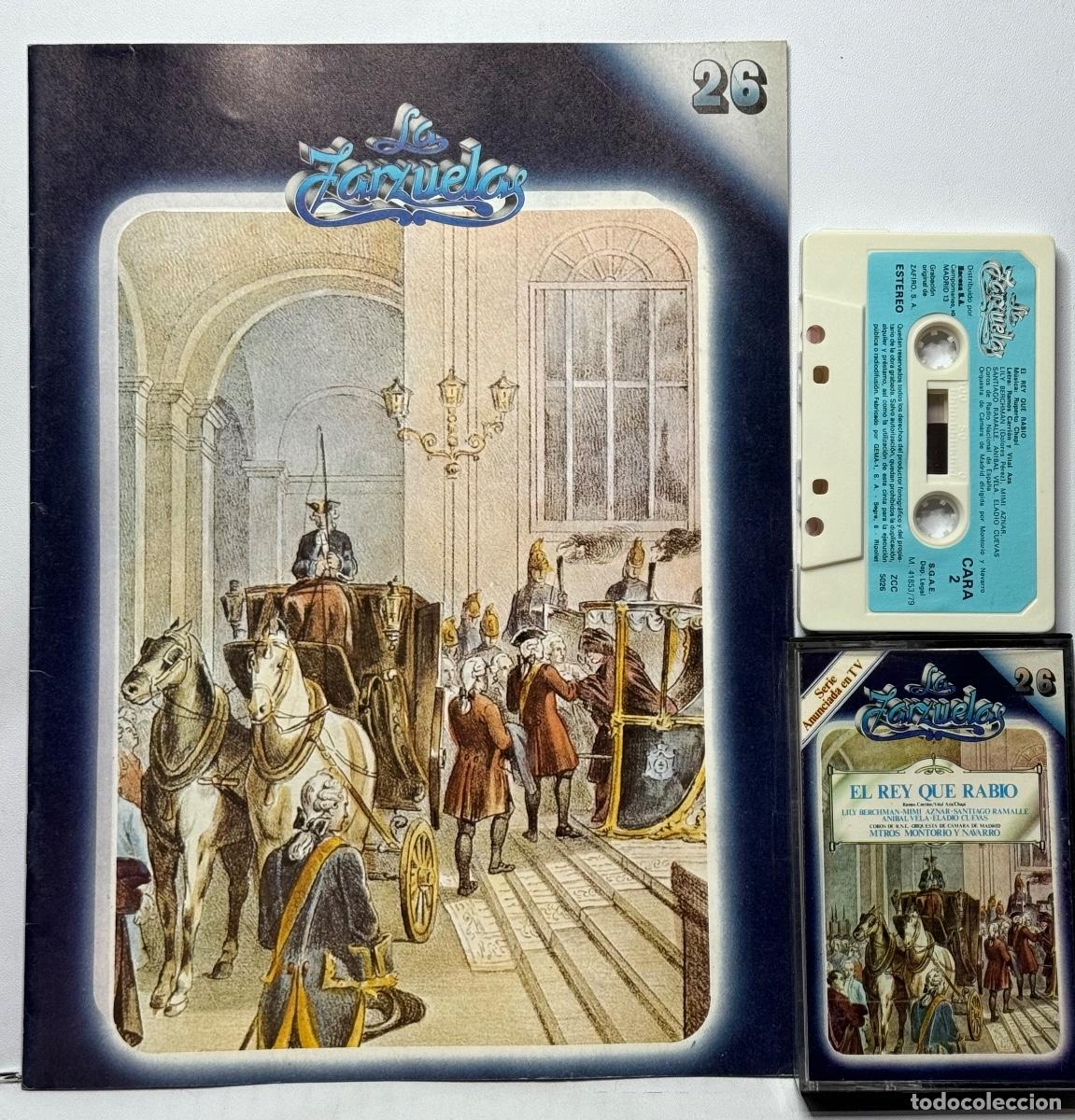 Cassetes antigas: La Zarzuela &ndash; 26 ● El Rey Que Rabi&oacute; ● Cassette + Fasc&iacute;culo