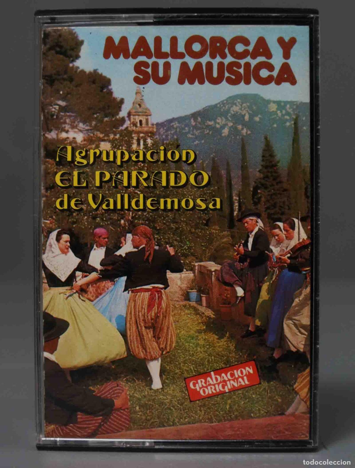 Cassette antiche: CASSETTE. Agrupaci&oacute;n El Parado de Valldemosa &ndash; Mallorca Y Su Musica