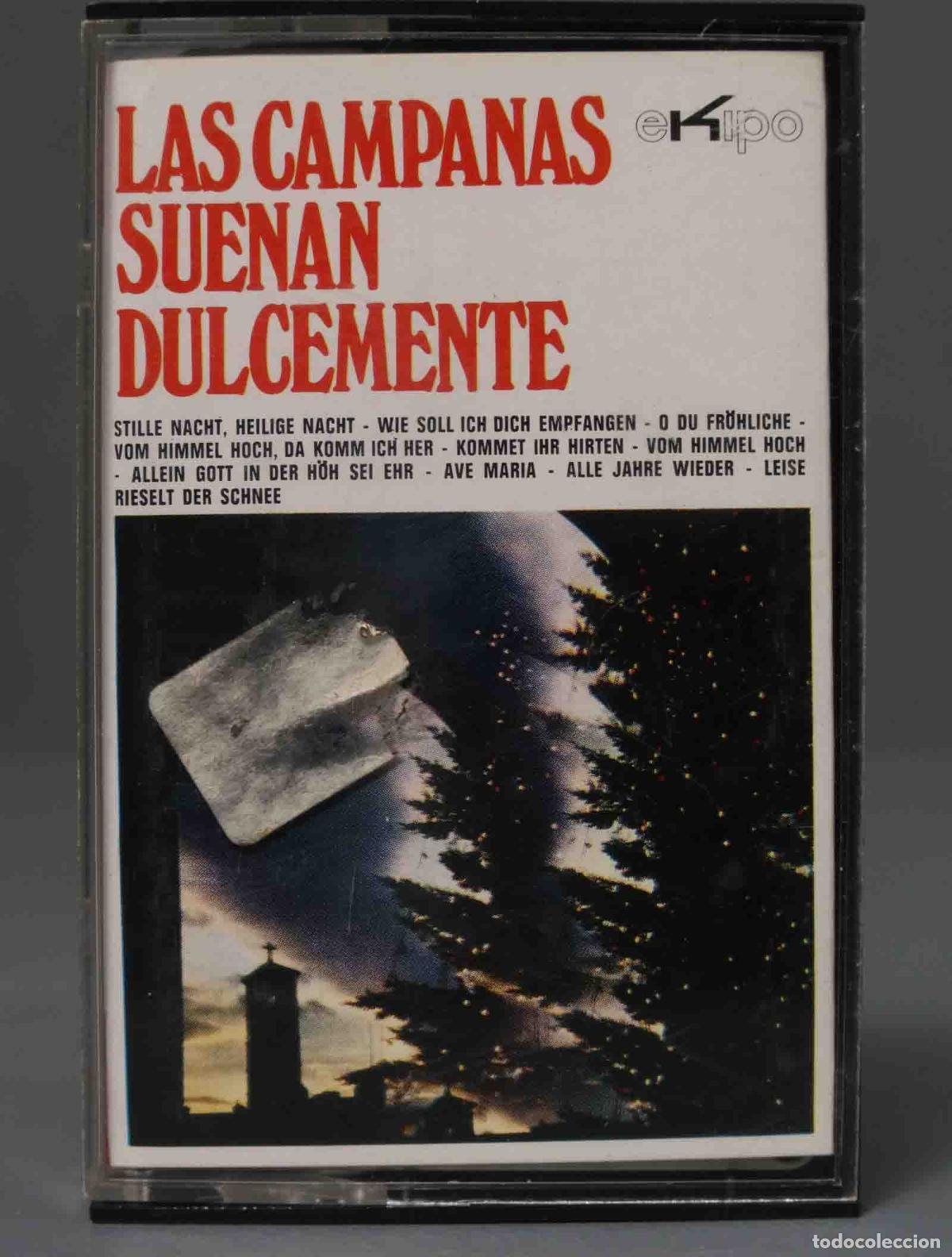 Cassettes Anciennes: CASSETTE. Las Campanas Suenan Dulcemente