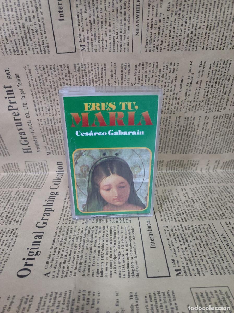 Casetes antiguos: Ces&aacute;reo Gabarain &ndash; Eres Tu, Maria - Foto 1