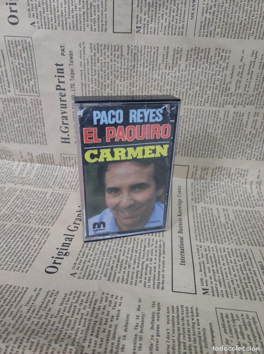 Casetes antiguos: Paco Reyes El Paquiro &ndash; Carmen - Foto 1