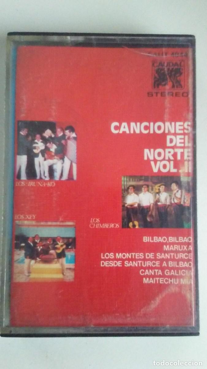 Casetes antiguos: CANCIONES DEL NORTE VOL.II - Foto 1