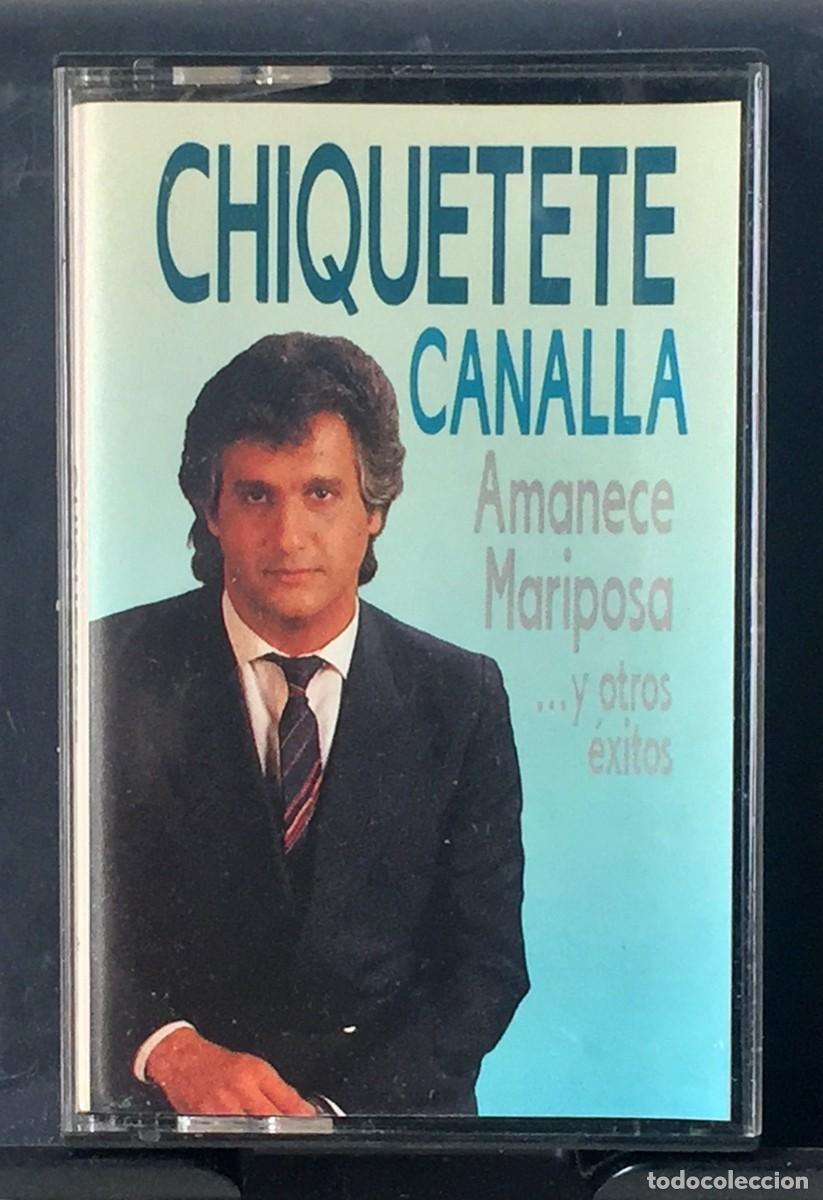 Casetes antiguos: Chiquetete - Canalla - Cassette - Foto 1