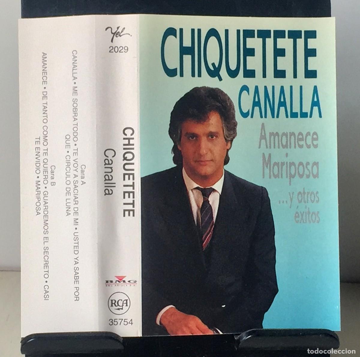 Casetes antiguos: Chiquetete - Canalla - Cassette - Foto 3