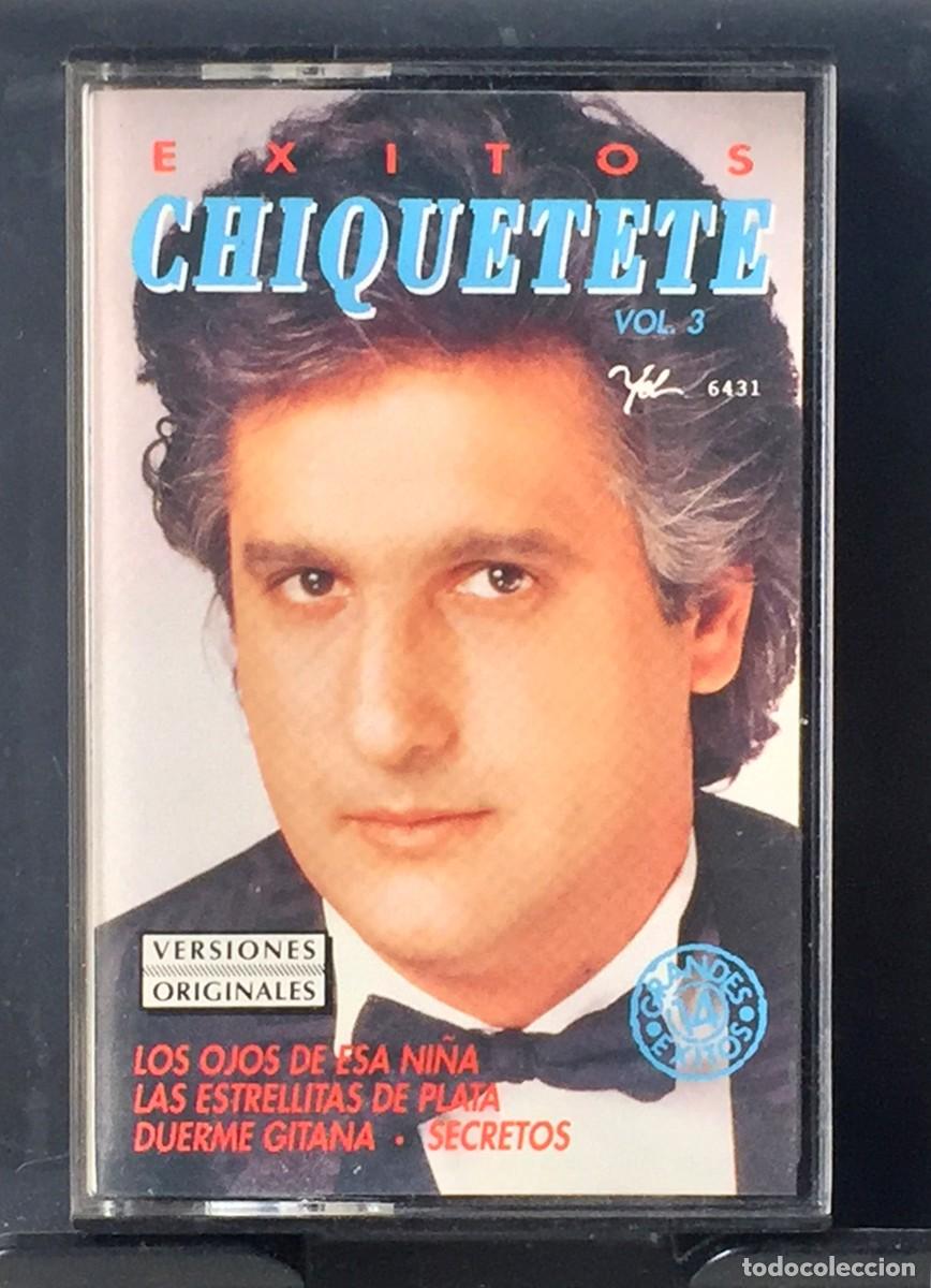 Casetes antiguos: Chiquetete - &Eacute;xitos Vol. 3 - Cassette - Foto 1