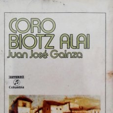 Casetes antiguos: CORO BIOTZ ALAI ALGORTA JUAN JOSÉ GARCÍA CASETE 1973