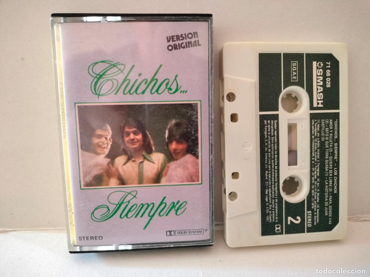 Casetes antiguos: ANTIGUA CASETE CASSETTE LOS CHICHOS SIEMPRE - Foto 1