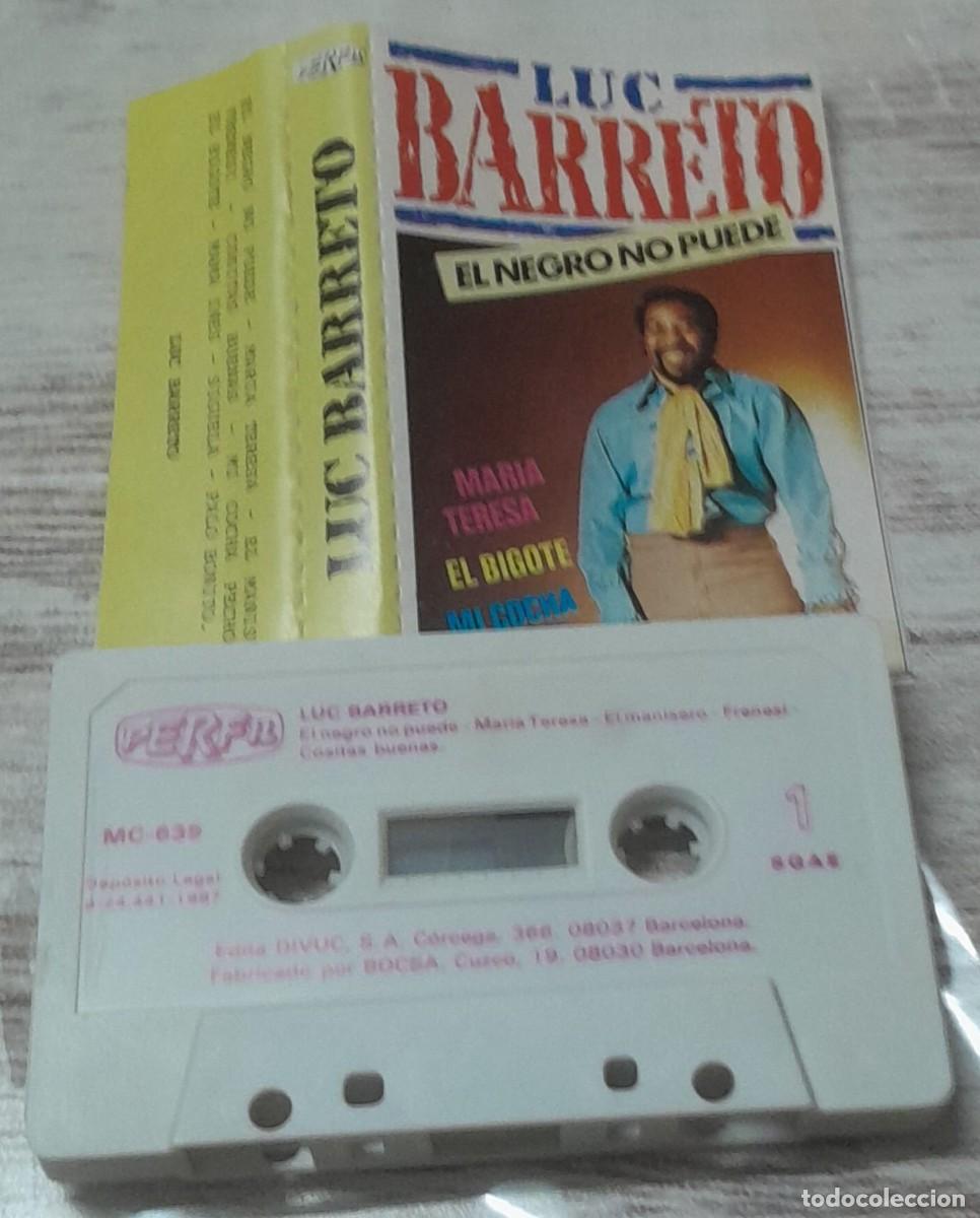 Casetes antiguos: LUC BARRETO - EL NEGRO NO PUEDE - Foto 1