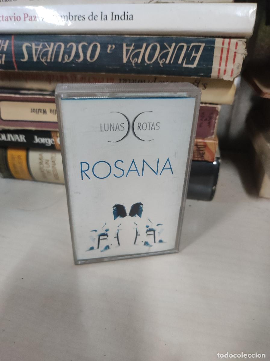 Casetes antiguos: Rosana &ndash; Lunas Rotas - Foto 1