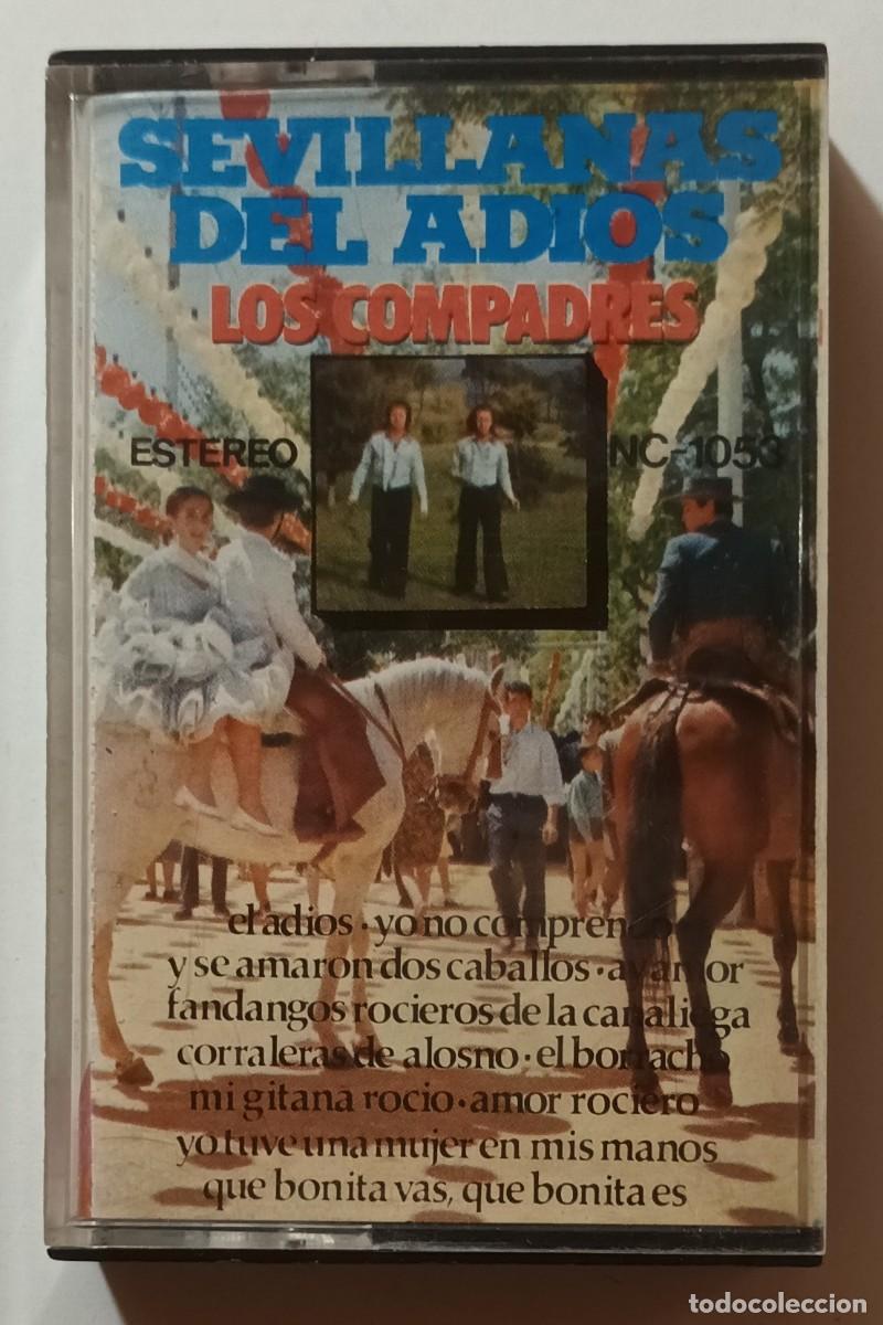 Casetes antiguos: CASSETTE - LOS COMPADRES - SEVILLANAS DEL ADIOS - Foto 1