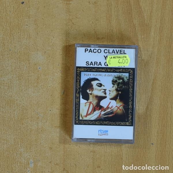Casetes antiguos: PACO CLAVEL Y SARA GOSSA - DUPLEX - CASSETTE - Foto 1
