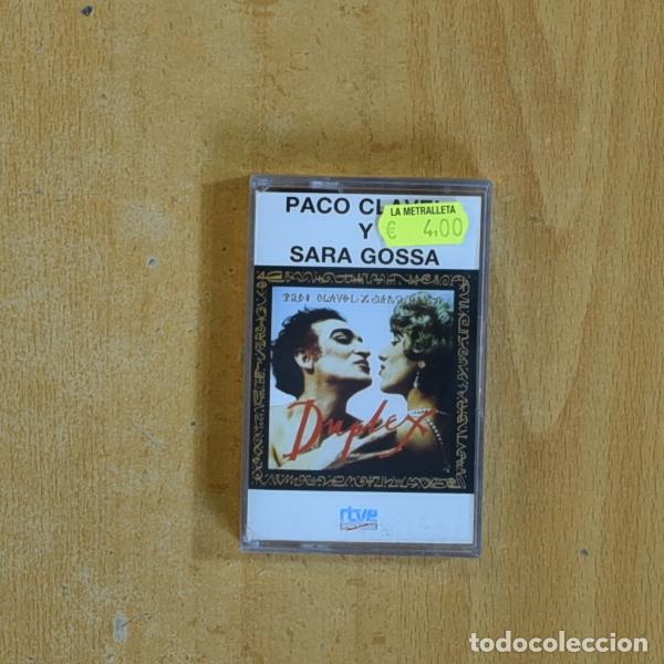 Casetes antiguos: PACO CLAVEL Y SARA GOSSA - DUPLEX - CASSETTE - Foto 1