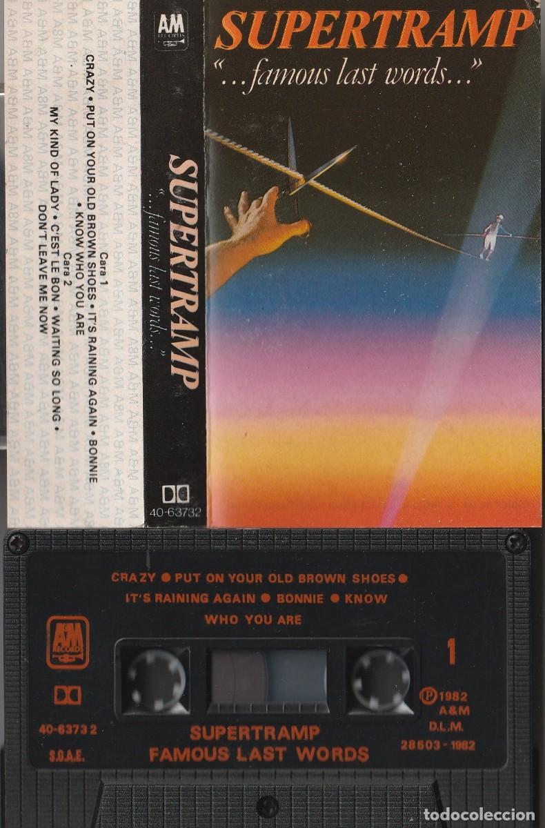Casetes antiguos: SUPERTRAMP - ...FAMOUS LAST WORDS... (CASSETTE A&M 1982) - Foto 1