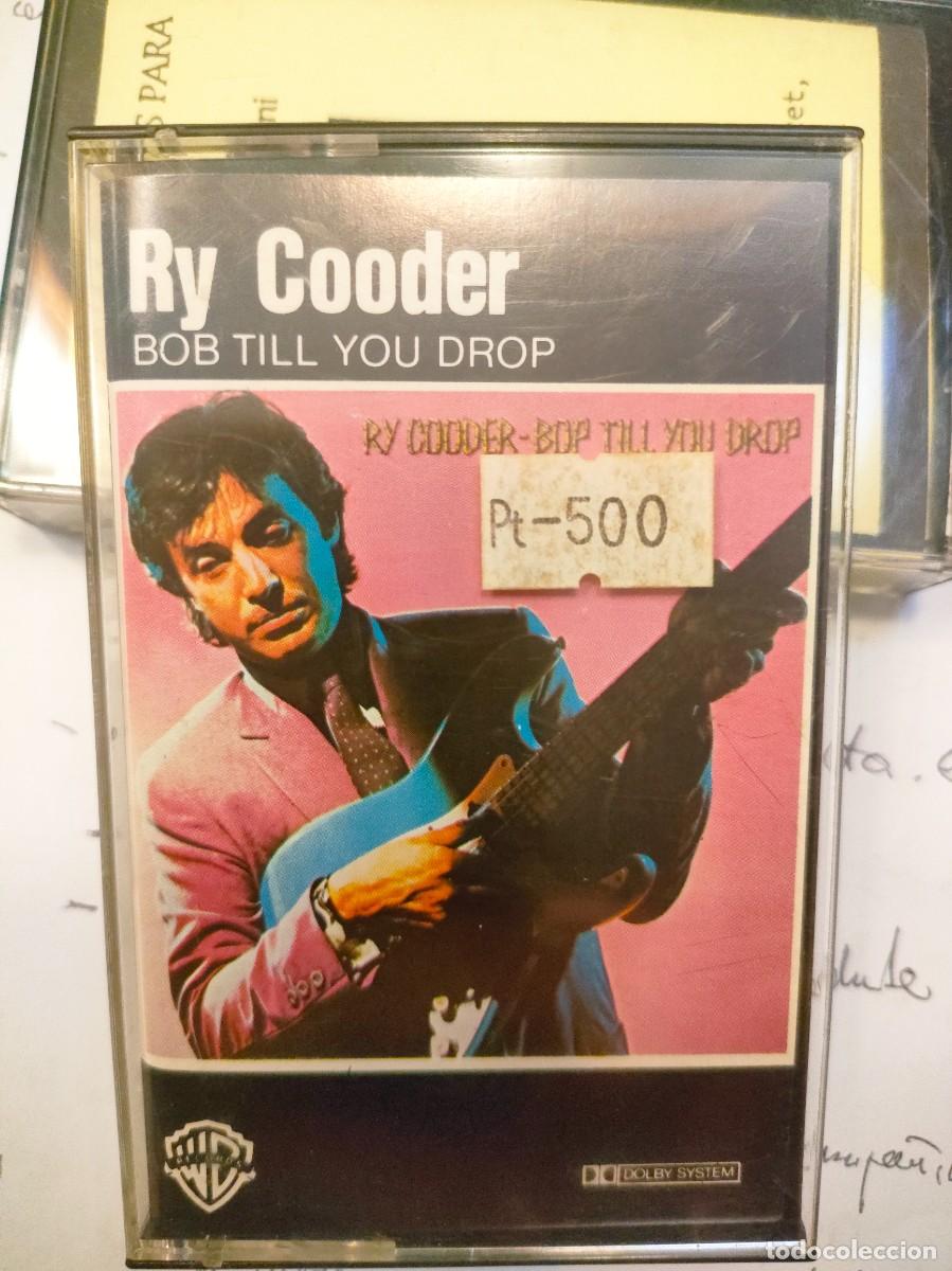 Casetes antiguos: RY COODER. BOP TILL YOU DROP - Foto 1