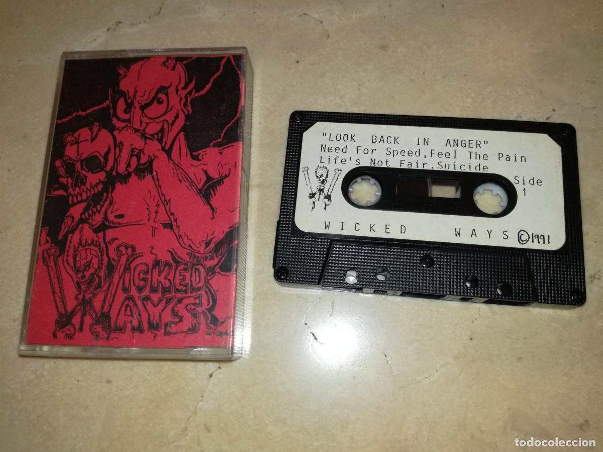 Casetes antiguos: RARISIMO CASETE DE DEMOSTRACI&Oacute;N DE WICKED WAYS-LOOK BACK IN ANGER-ORIGINAL 1991-HARD ROCK, TRASH