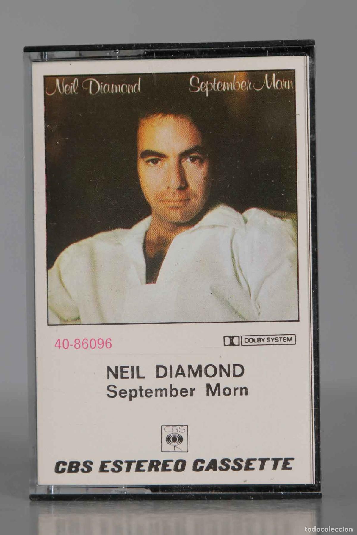 Casetes antiguos: CASSETTE. Neil Diamond &ndash; September Morn - Foto 1