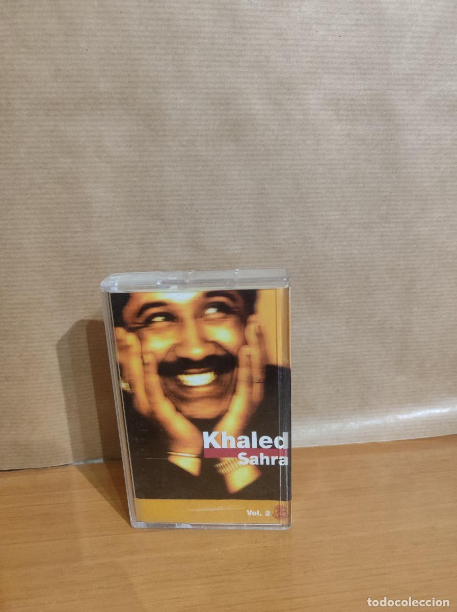 Casetes antiguos: Khaled &ndash; Sahra Vol. 2 - Foto 1