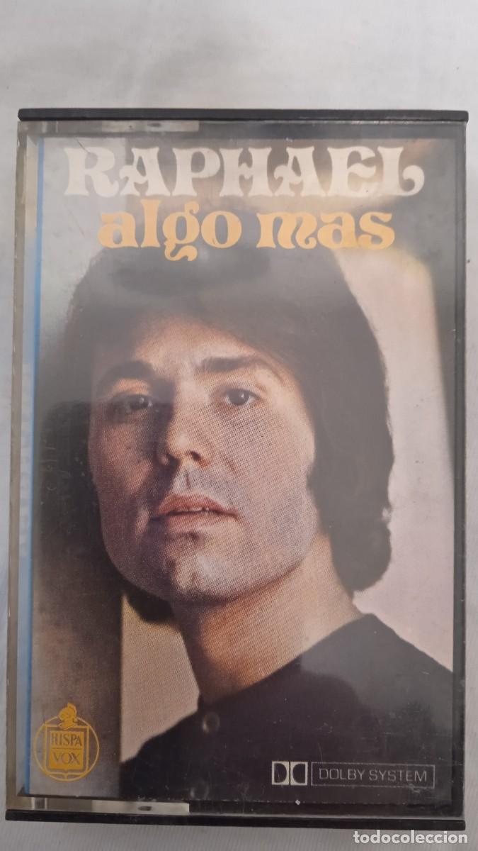 Casetes antiguos: Raphael - algo m&aacute;s - Hispavox. - Foto 1