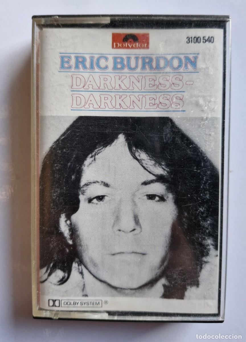 Casetes antiguos: CASETE ERIC BURDON - DARKNESS DARKNESS - Foto 1