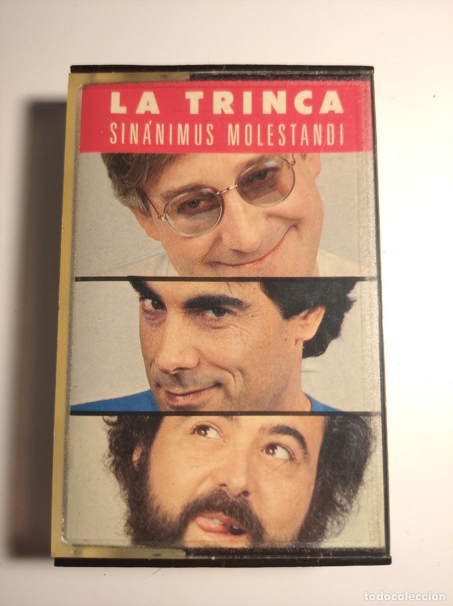 Casetes antiguos: La Trinca (Sinanimus molestandi) - Foto 1