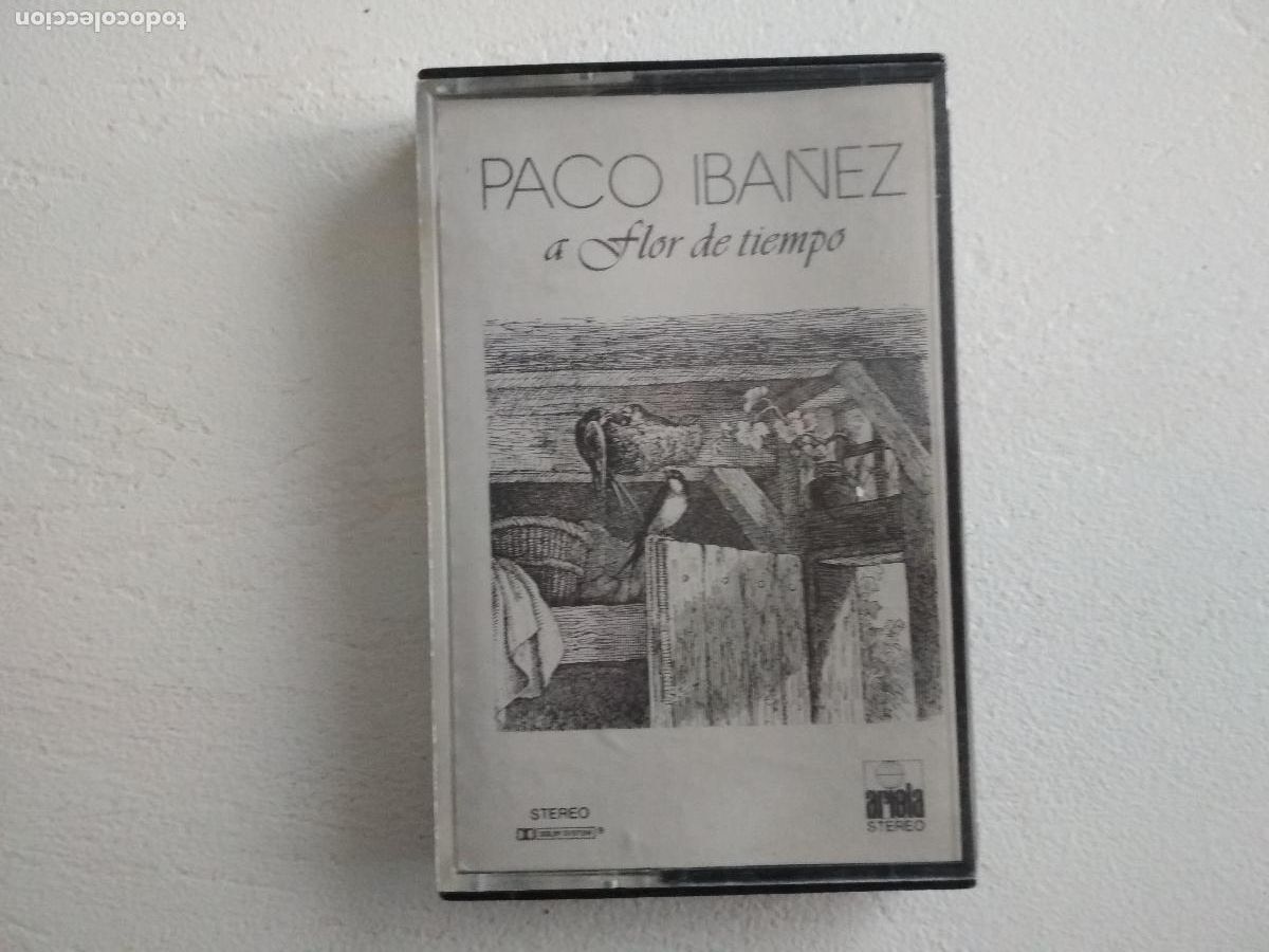 Casetes antiguos: Paco Iba&ntilde;ez &lrm;&ndash; A Flor De Tiempo - Foto 2