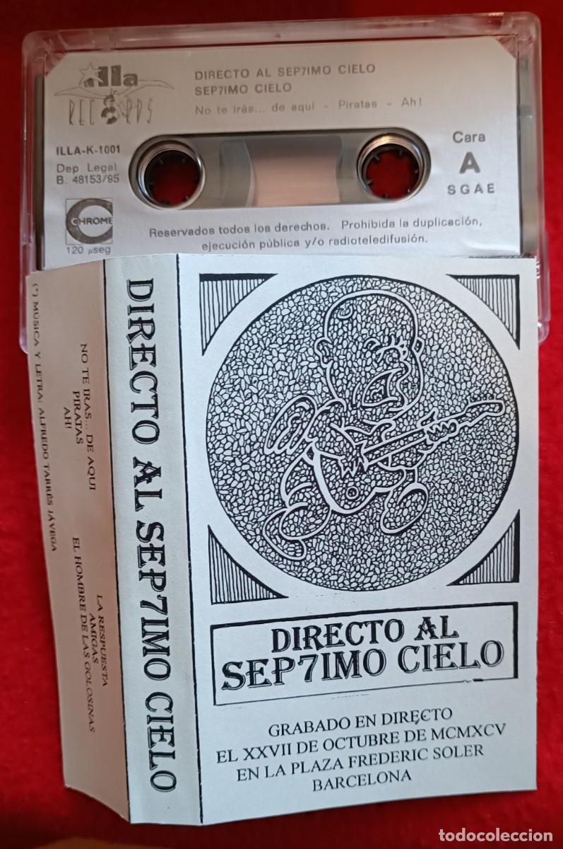 Cassettes Anciennes: SEPTIMO CIELO -DIRECTO AL SEPTIMO CIELO- CASSETTE DEMO DIRECTO 1995 BARCELONA ILLA RECORDS