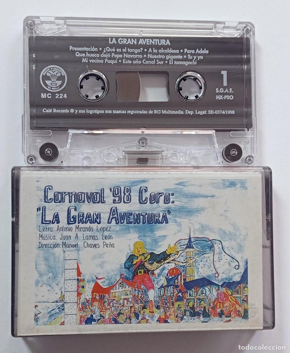 Casetes antiguos: CASSETTE CARNAVAL DE CADIZ 1998 CORO LA GRAN AVENTURA
