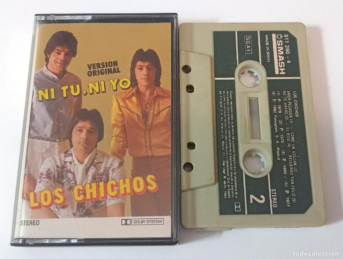 Casetes antiguos: CASSETTE LOS CHICHOS - NI TU NI YO - Foto 1