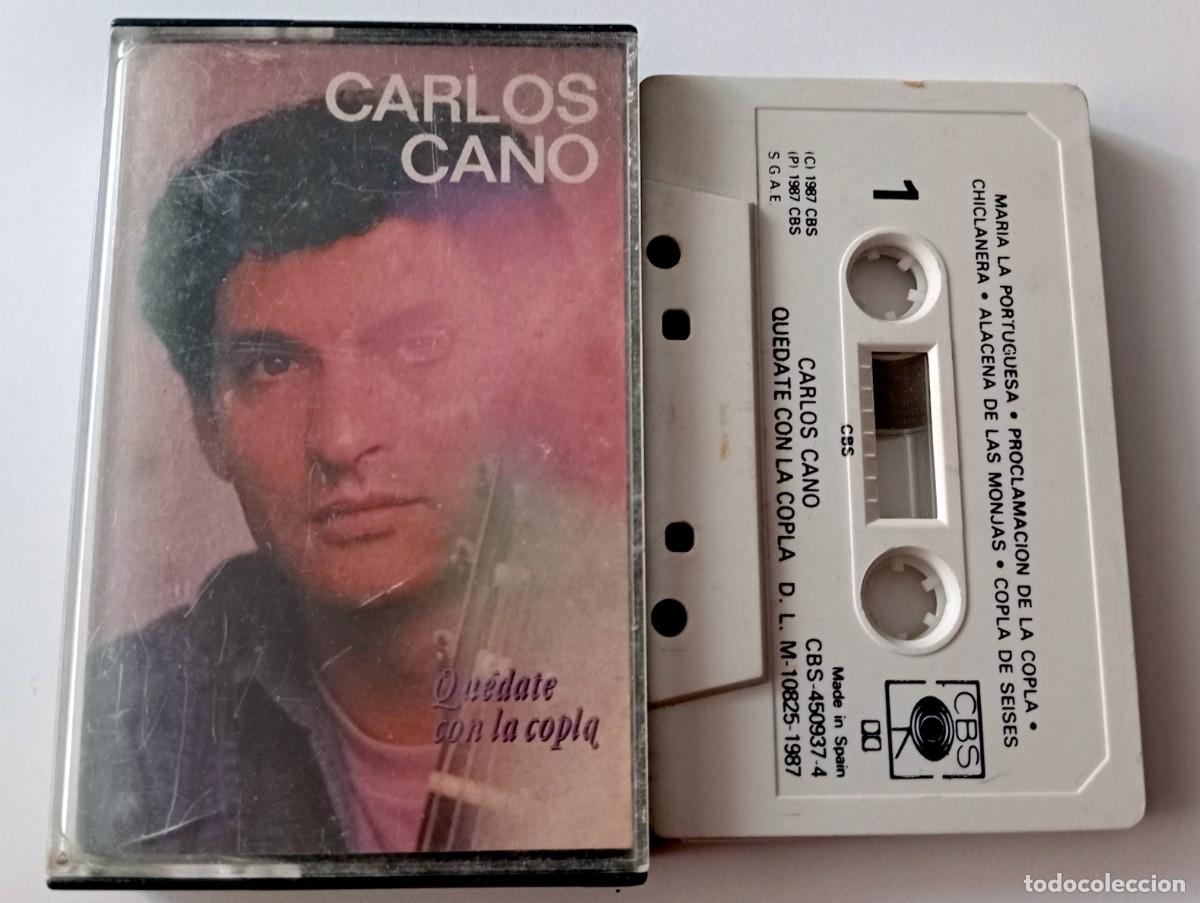 Casetes antiguos: CARLOS CANO - QU&Eacute;DATE CON LA COPLA - Foto 1