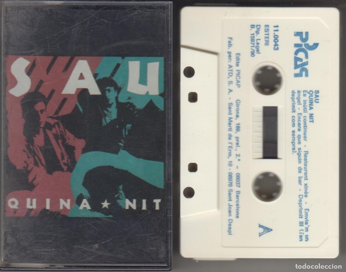 Casetes antiguos: Sau cassette Quina Nit 1990 Picap - Foto 1