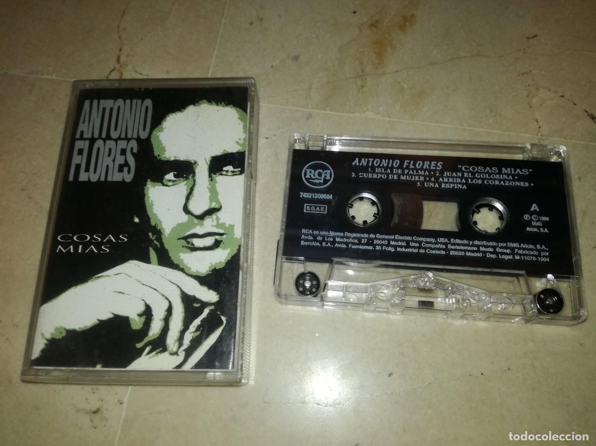 Casetes antiguos: ANTONIO FLORES-COSAS MIAS-CASETE
