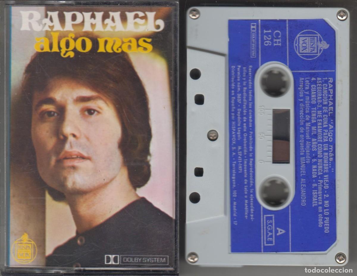 Casetes antiguos: Raphael cassette Algo m&aacute;s 1971 Hispavox - Foto 1