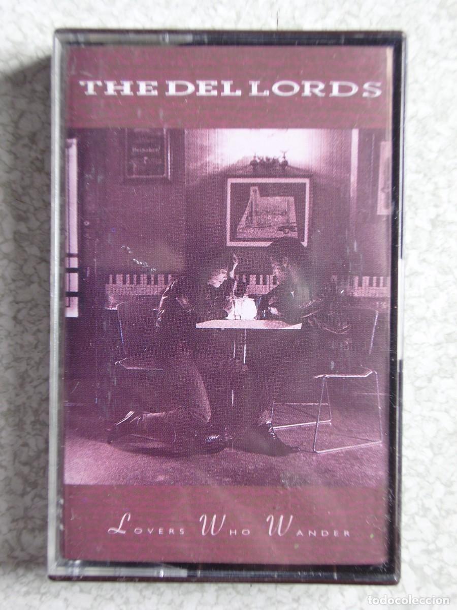 Casetes antiguos: THE DEL LORDS.LOVERS WHO WANDER