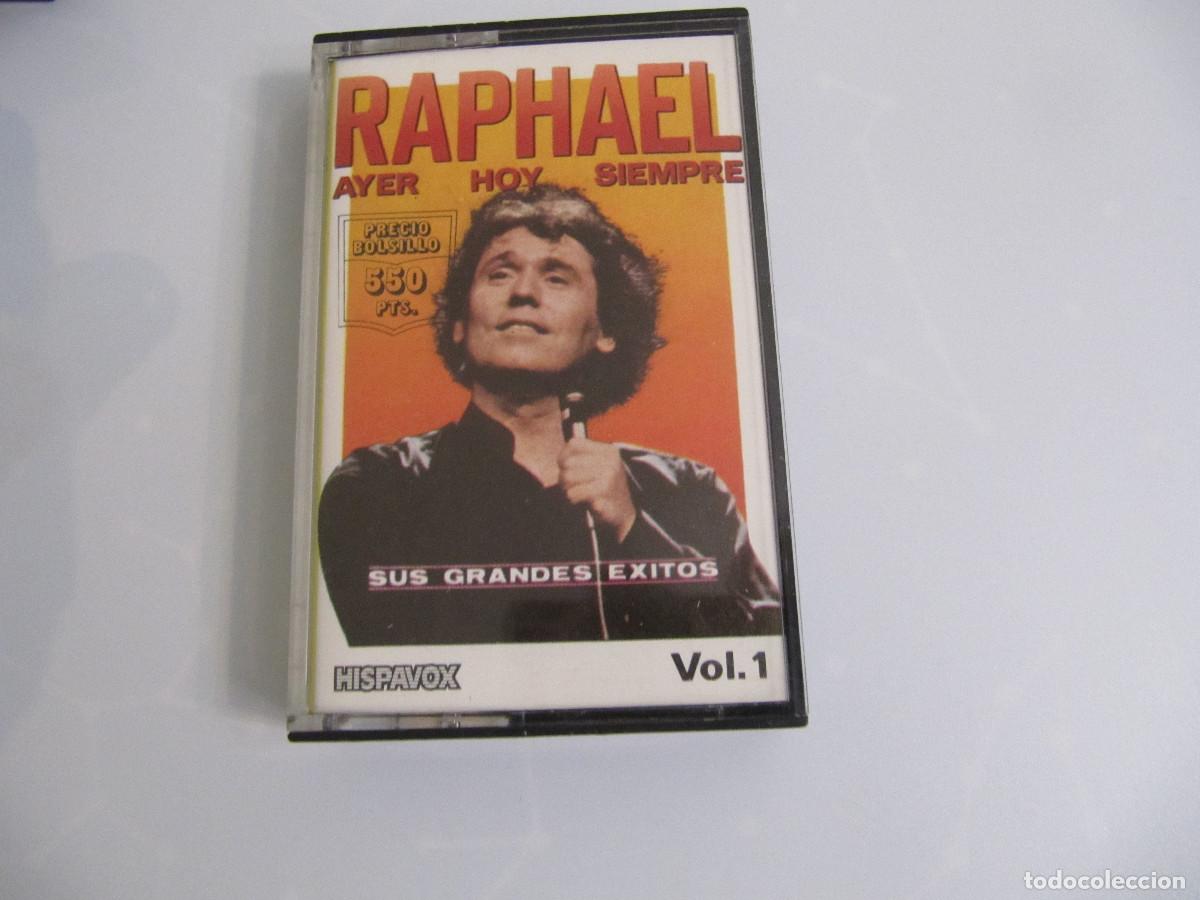 Casetes antiguos: RAPHAEL AYER HOY SIEMPRE VOL 1 - Foto 1