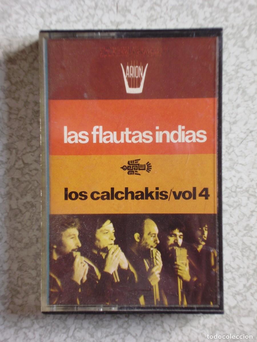 Casetes antiguos: PEDIDO MINIMO 5&euro;.LOS CALCHAKIS.VOL 4.LAS FLAUTAS INDIAS