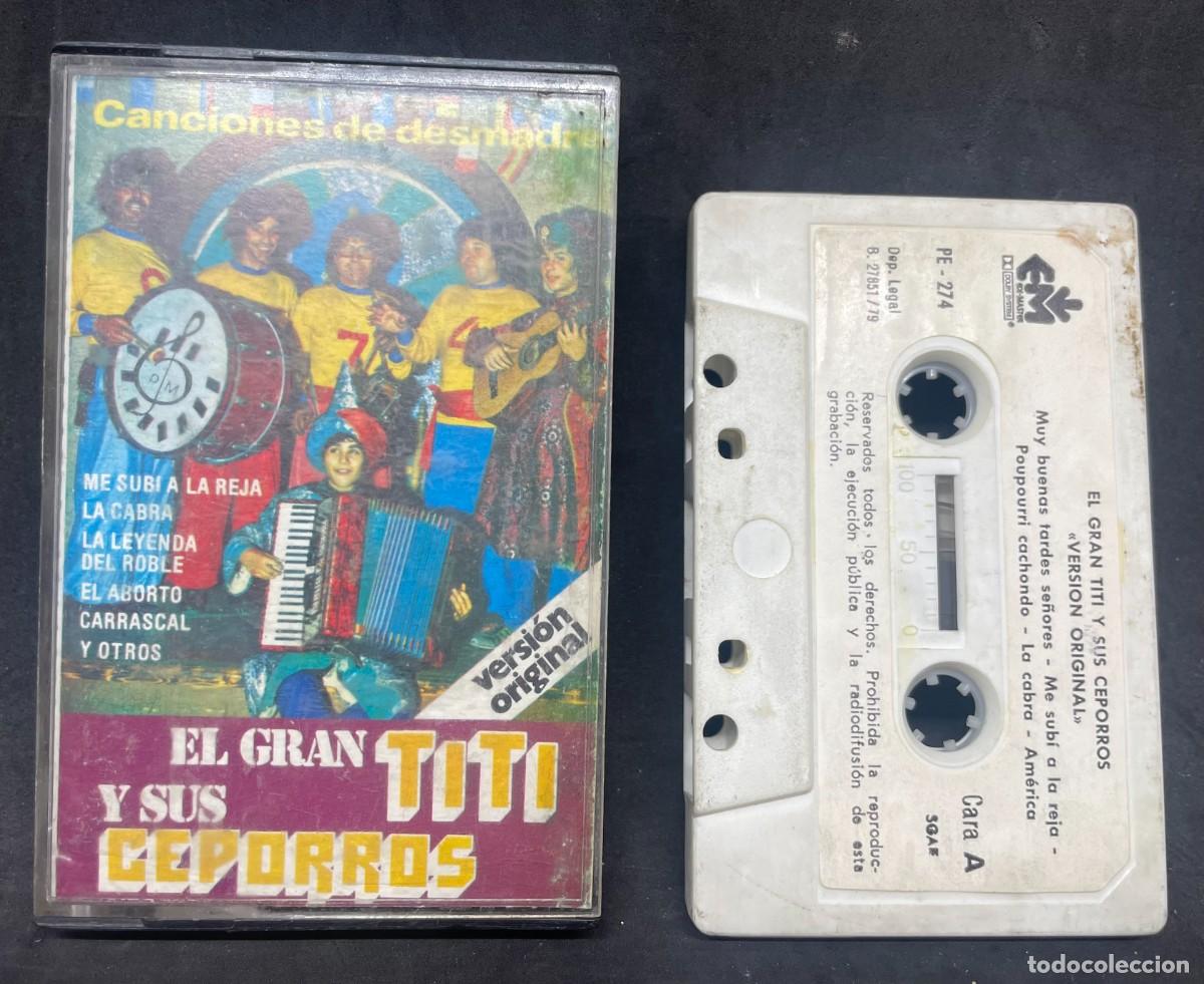 Cassetes antigas: cinta/ casete El Gran Titi y Sus Ceporros.Canciones de desmadre. Versi&oacute;n original tdk 854