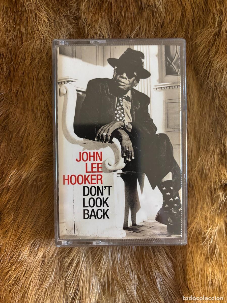 Casetes antiguos: JOHN LEE HOOKER DON&acute;T LOOK BACK - Foto 1