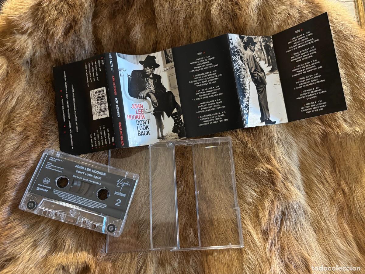 Casetes antiguos: JOHN LEE HOOKER DON&acute;T LOOK BACK - Foto 4
