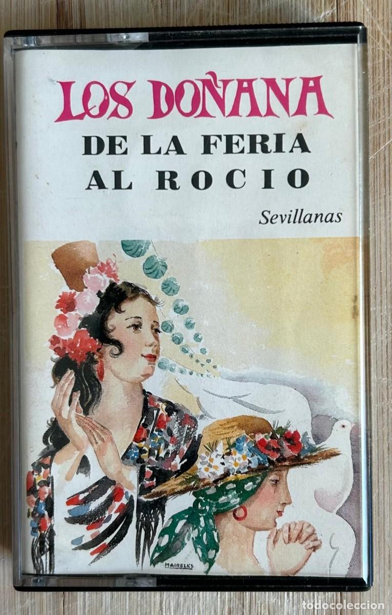 Casetes antiguos: LOS DO&Ntilde;ANA - DE LA FERIA AL ROC&Iacute;O - Foto 1