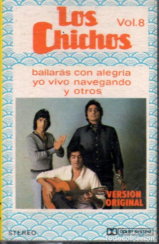 Casetes antiguos: Los Chichos. Bailar&aacute;s con alegr&iacute;a. - Foto 1