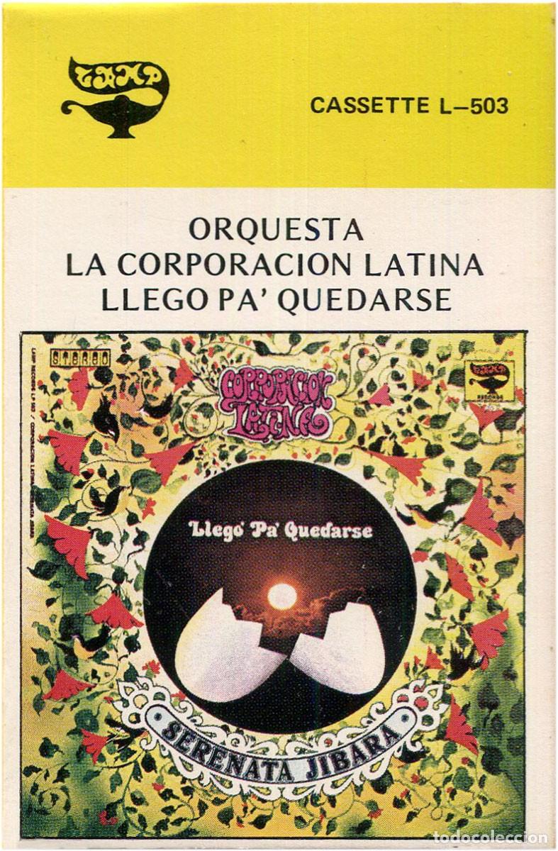 Alte Kassetten: Orquesta La Corporacion Latina - Llego Pa' Quedarse - Cassette USA - Lamp Records L-503 - EX/VG+