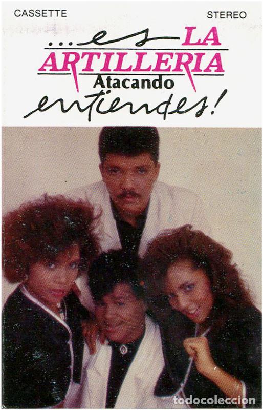 Cassettes Anciennes: La Artilleria - ...es la artilleria atacando...entiendes - Cassette Puerto Rico 1989 - EG Records