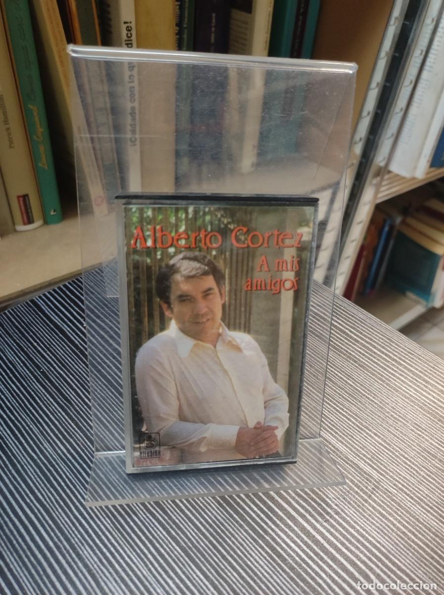 Casetes antiguos: ALBERTO CORTEZ A MIS AMIGOS - Foto 1
