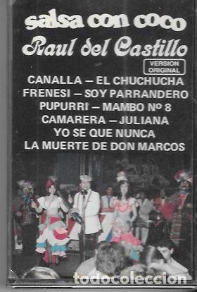 Casetes antiguos: CASE RAUL DEL CASTILLO...SALSA CON COCO...VERSION ORIGINAL. CASE 18221 - Foto 1