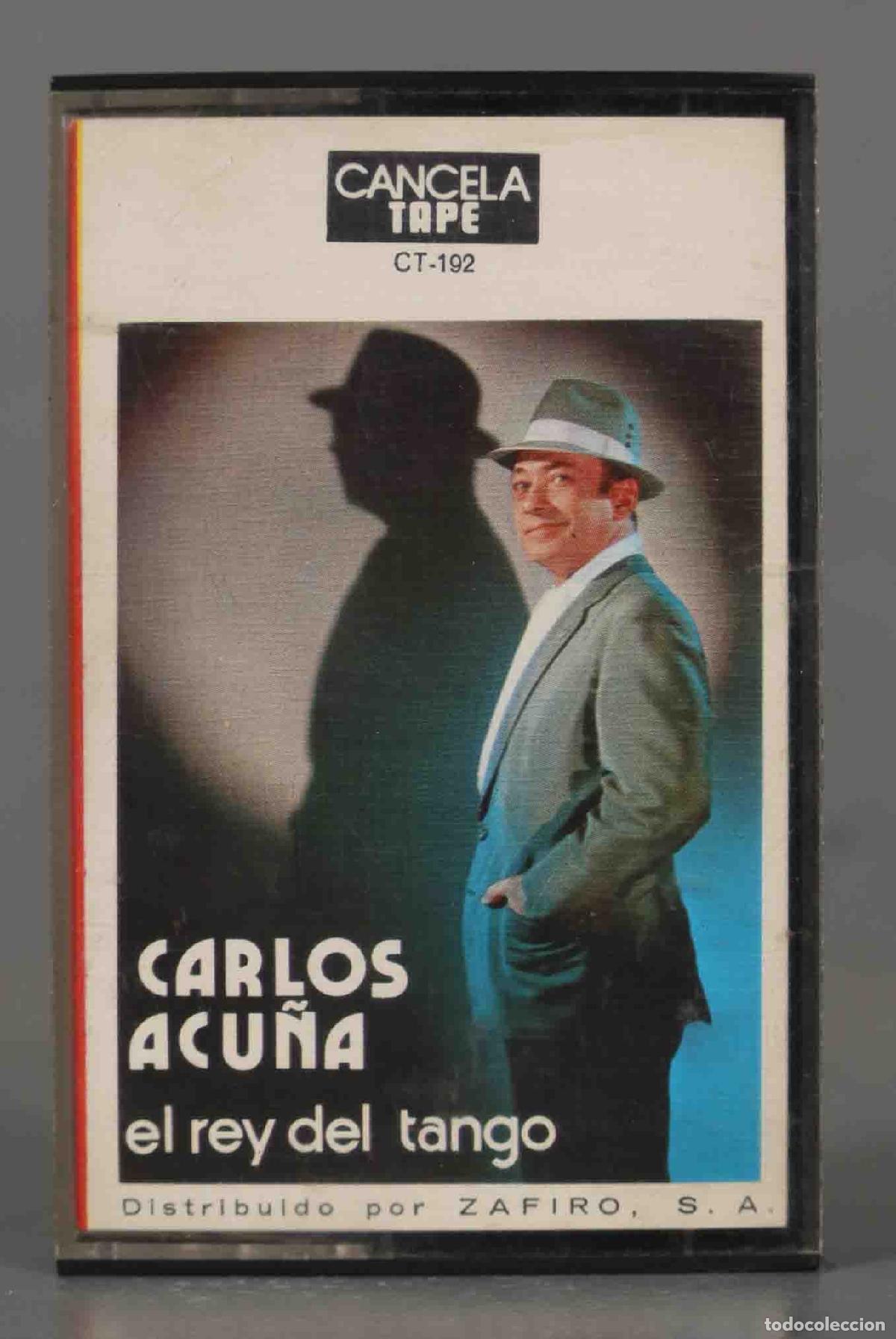 Casetes antiguos: CASSETTE. CARLOS ACU&Ntilde;A. EL REY DEL TANGO - Foto 1
