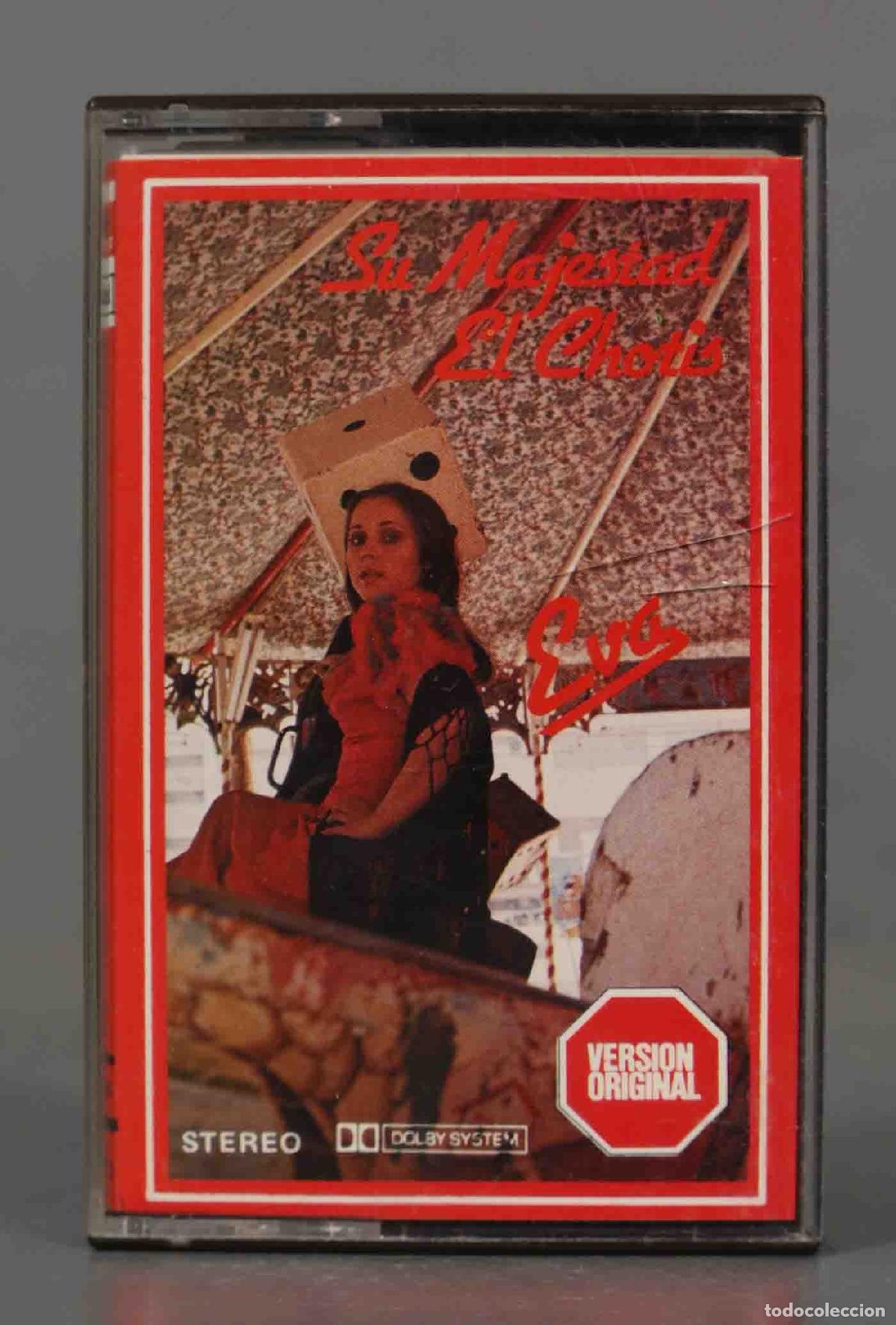 Casetes antiguos: CASSETTE. SU MAJESTAD EL CHOTIS EVA - Foto 1