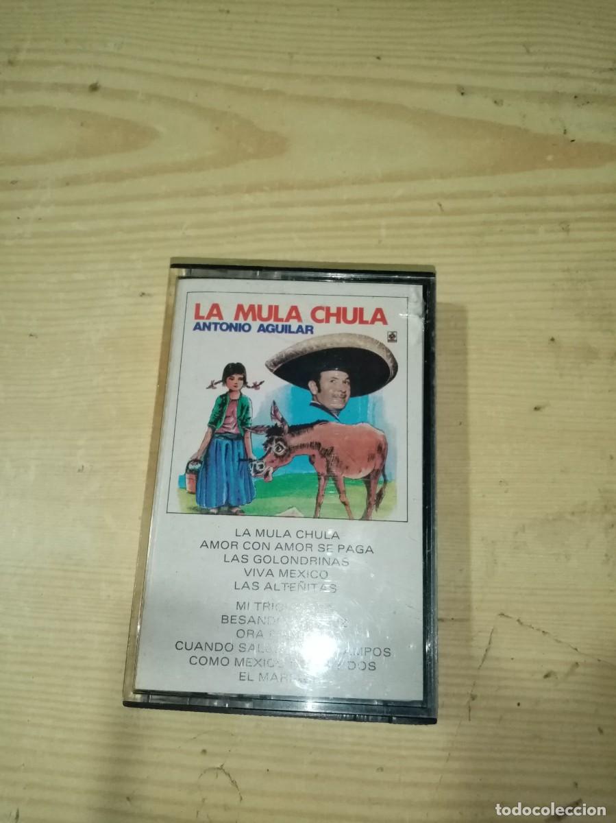 Casetes antiguos: LA MULA CHULA. ANTONIO AGUILAR. C25F - Foto 1