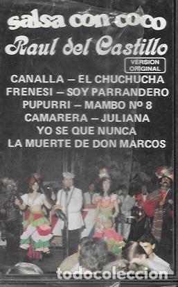 Casetes antiguos: CASE SALSA CON COCO...RAUL DEL CASTILLO, VERSION ORIGINAL, CANALLA, FRENESI. CASE 18687,2 - Foto 1